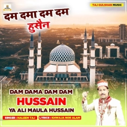 Dam Dama Dam Hussain
